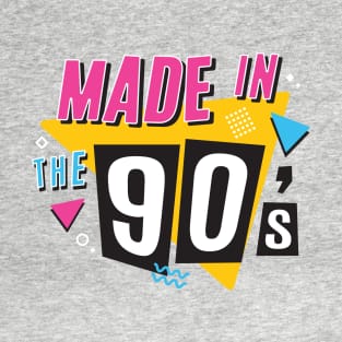 Made in the 90s T-Shirt